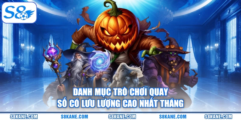 Danh mục trò chơi quay số có lưu lượng cao nhất tháng