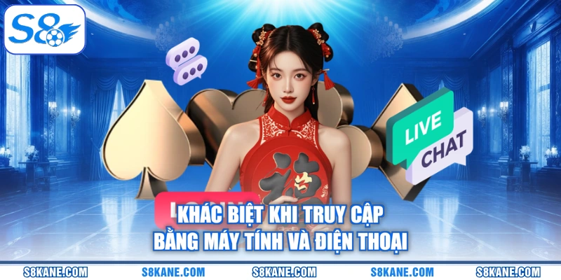 Khác biệt khi truy cập bằng máy tính và điện thoại